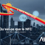 NFC Near Field Communication : qu'est-ce que c'est?