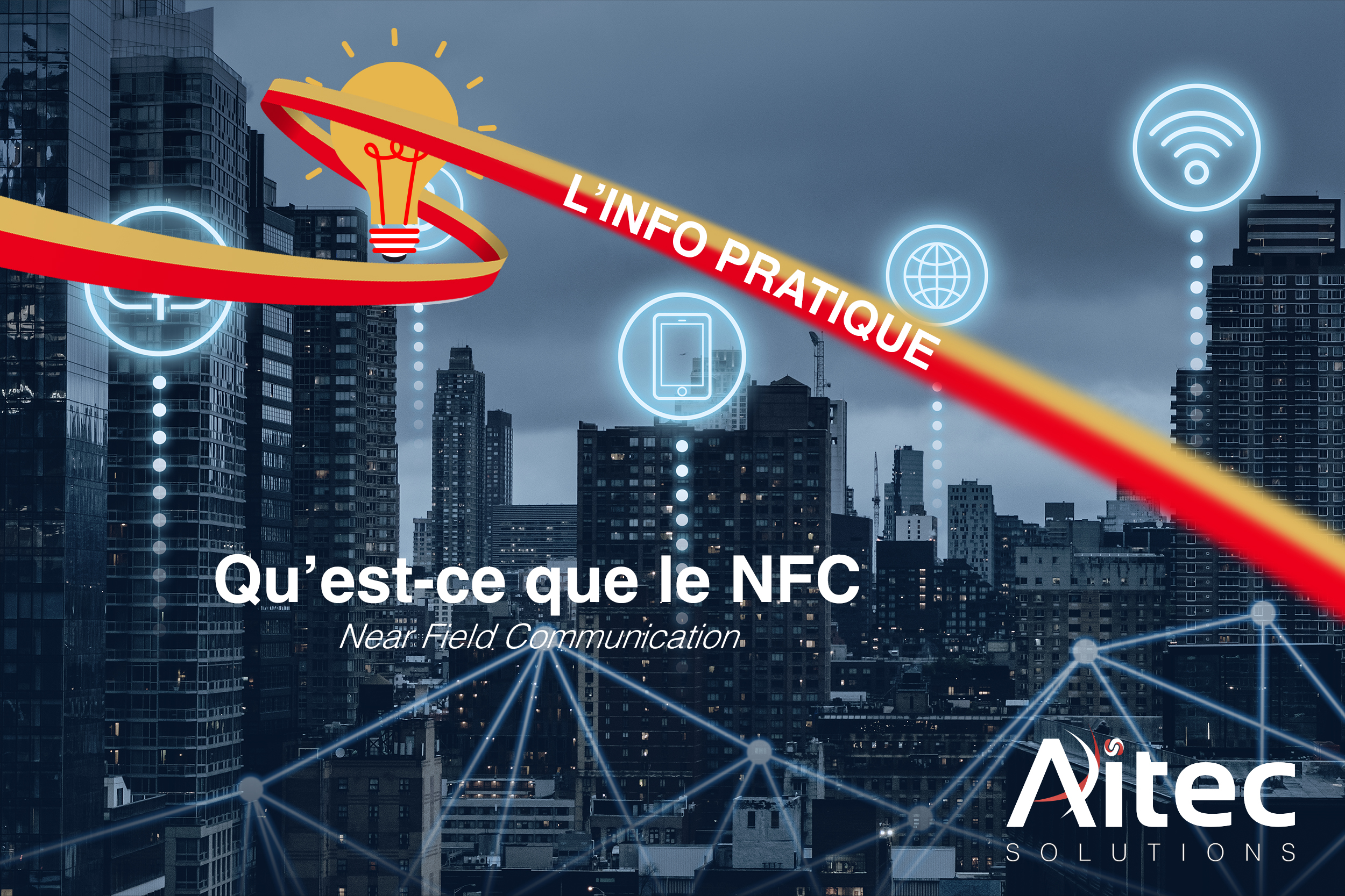 NFC Near Field Communication : qu'est-ce que c'est?